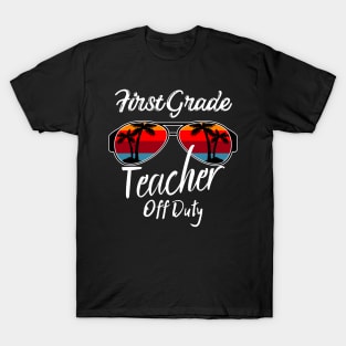 First Grade Teacher Off Duty, Retro Sunset Glasses, Summer Vacation Gift T-Shirt